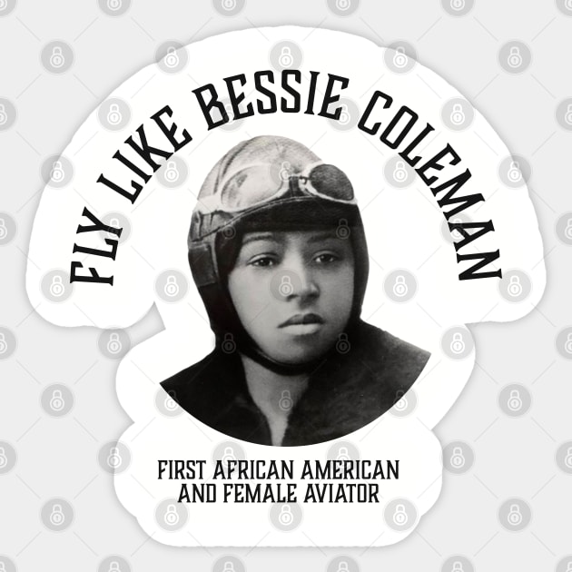 Fly like Bessie Colemen, First African American and female aviator | Black Woman | Black History Sticker by UrbanLifeApparel
